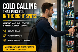 cold calling for vending machine placement and atm placement