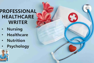 write content in nursing, healthcare, nutrition and psychology