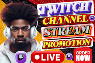 promote twitch channel to boost live viewers, manage channel boost visibility