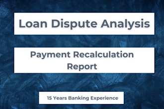 analyze your loan payments and produce a dispute recalculation report