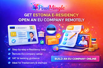 help you get estonia e residency and open an eu company remotely