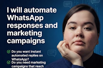 automate whatsapp responses and marketing campaigns