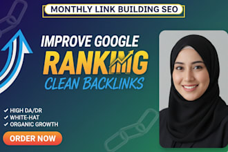 do monthly link building SEO with clean backlinks to improve google ranking