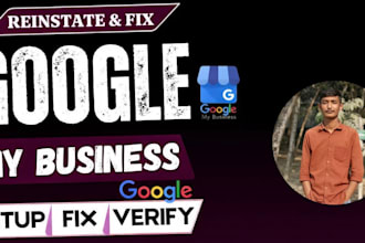 setup google my business, optimize gmb, reinstate gmb, gmb profile verific