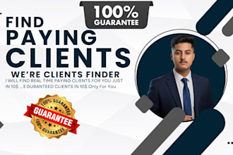 find paying clients and leads for you
