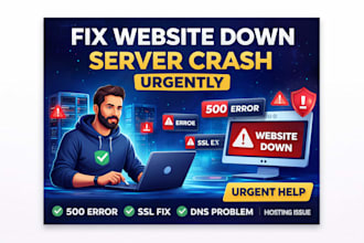 fix website down, 500 error or server issue urgently