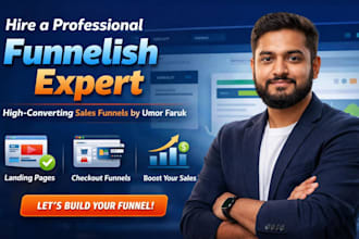 be your professional funnelish expert