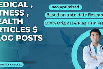 write medical articles and health blogs as a doctor