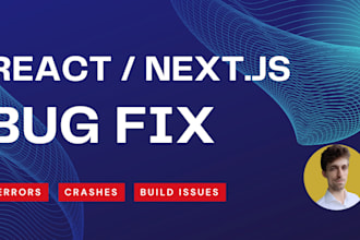 fix bugs errors and crashes in your react nextjs app