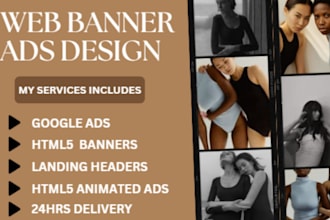 design website banner ads, google ads, HTML5 banners,  landing headers