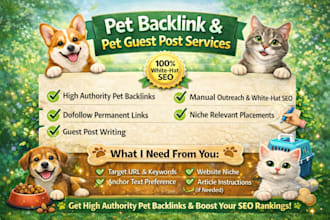 provide high authority pet backlink and pet guest post