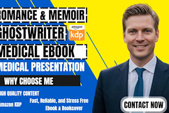 write medical ebook medical presentation romance memoir ebook ghostwriter
