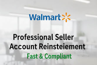 reinstate your walmart seller account professionally