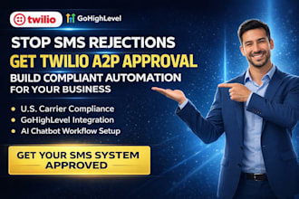 approve your twilio a2p 10dlc, setup SMS automation with gohighlevel, ai chatbot