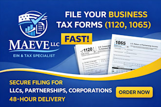 file business tax forms 1120, 1065 and irs compliance filings in 48 hours