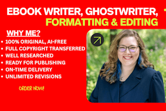 be your ghostwriter, ebook writer, book writer, and non fiction writer