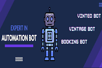 develop top notch vintage bot, vinted scraping bot, booking bot