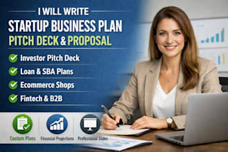write startup business plan pitch deck proposal, loan plan ecommerce fintech b2b