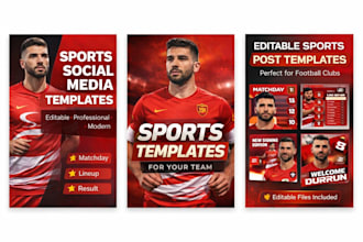 design editable sports social media templates for your team