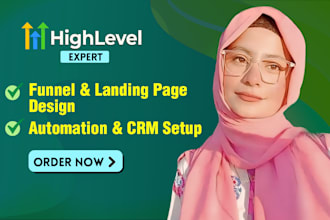 be your gohighlevel expert for funnel, CRM and automation