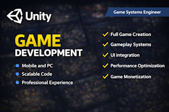 develop a complete unity game for mobile or PC