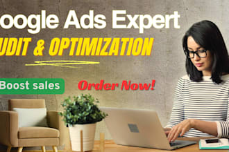 google ads campaigns audit and optimization