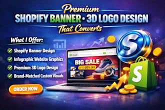 create eye catching shopify banner infographic design 3d logo website banner