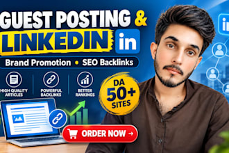 publish your article and guest post on linkedin for brand promotion, da 99 post