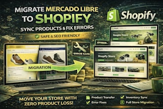 migrate mercado libre to shopify store, sync products and fix errors