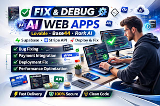 fix debug lovable base44 rork ai webapp deploy supabase stripe api vibe coding