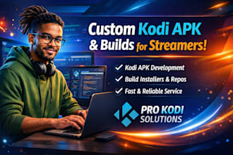 develop custom kodi apk, build installer, repo for streaming