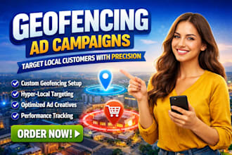 setup run high converting targeted geofencing ads to drive cod business growth