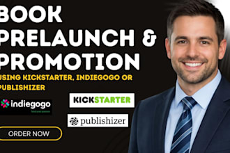 do book prelaunch using kickstarter or indiegogo, book talk and ebook promotion