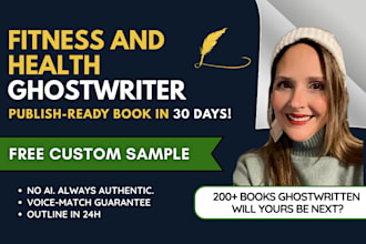 ghostwrite your fitness and health book or ebook kindle