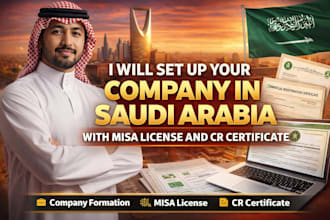 set up your company in saudi arabia with misa license and cr certificate
