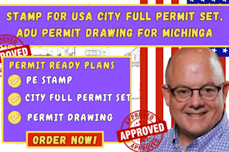 provide pe stamp for USA city full permit set adu permit drawing for michigan