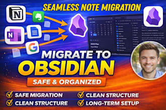 professionally migrate, organize, and rebuild your notes into obsidian