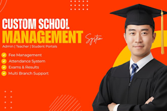 develop custom school management system and school erp web application