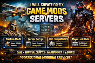 create custom game mods fix mods setup servers multiplayer systems