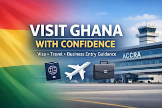 assist foreigners with ghana travel and visa guidance