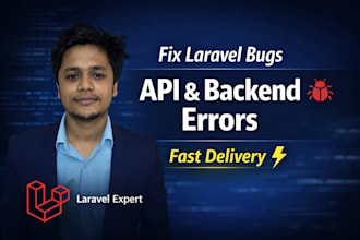 quickly fix laravel bugs and backend errors professionally