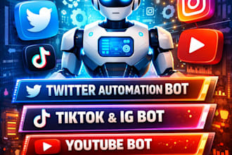 develop youtube bot, social media bot, tiktok bot, twitter x bot, instagram bot