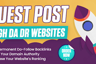 write 10 guest posts high quality da dr dofollow guest post sites