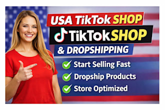 create USA tiktok shop and tiktok dropshipping store setup