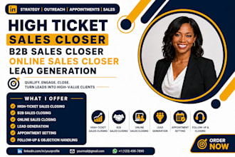 do high ticket sales closer b2b sales closer online sales closer lead generation