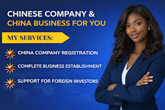 register a chinese company and china business for you