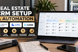 set up follow up boss, lofty and kvcore real estate CRM automation