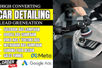 car detailing marketing auto detailing lead car detailing google ads facebook ad
