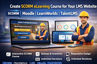create scorm elearning course for lms website on moodle, learnworlds, talentlms