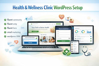 setup wordpress website for health clinics with fluent forms, CRM and community